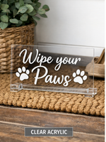 Load image into Gallery viewer, Clear Acrylic Welcome Sign – “Wipe Your Paws”
