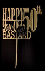 Load image into Gallery viewer, Happy + Age + You Old Bastard Cake Topper

